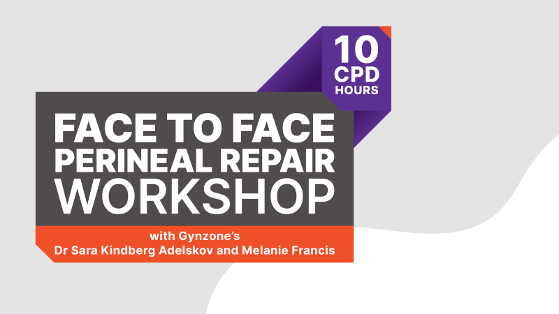 Perineal Repair Workshop with GynZone (Gold Coast)
